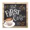 Stupell Industries But First Coffee Chalkboard Wall Art